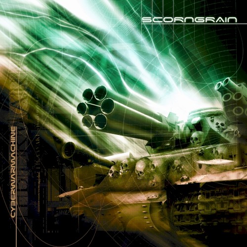 Scorngrain - Cyberwarmachine